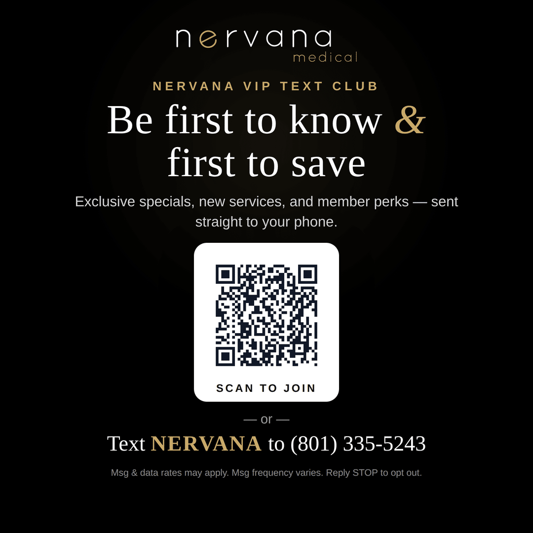 Join the Nervana VIP Text Club. Be first to know and first to save — exclusive specials, new services and member perks sent straight to your phone. Scan the QR code or text NERVANA to (801) 335-5243.